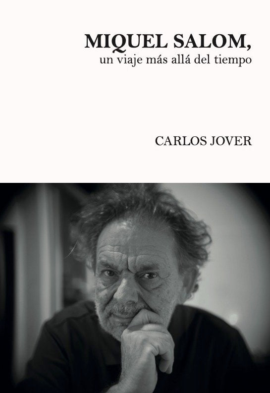 MIQUEL SALOM, UN VIAJE MAS ALLA DEL TIEMPO, de JOVER, CARLOS | portada del libro