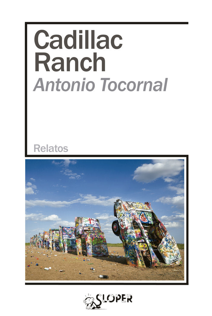 CADILLAC RANCH, de TOCORNAL, ANTONIO | portada del libro