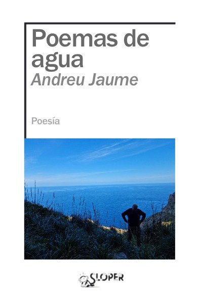 POEMAS DE AGUA, de JAUME, ANDREU | portada del libro