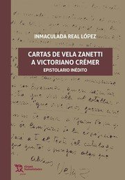 Cartas de vela zanetti a Victoriano Crémer, de Real López | portada del libro