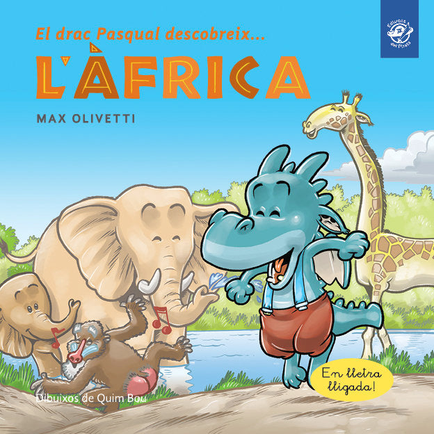 El drac Pasqual descobreix l'Àfrica, de Olivetti, Max | portada del libro