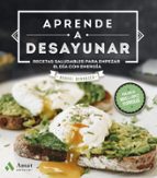 APRENDE A DESAYUNAR, de Raquel Bernácer Martínez | portada del libro