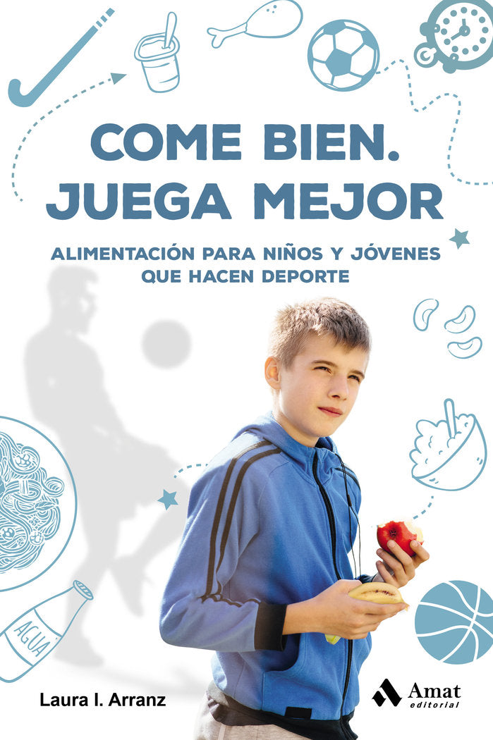 COME BIEN, JUEGA MEJOR, de Arranz Iglesias | portada del libro
