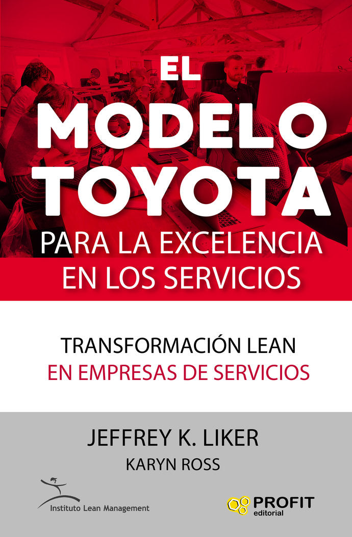 El modelo Toyota para la excelencia en los servicios, de Liker, Jeffrey K. | portada del libro