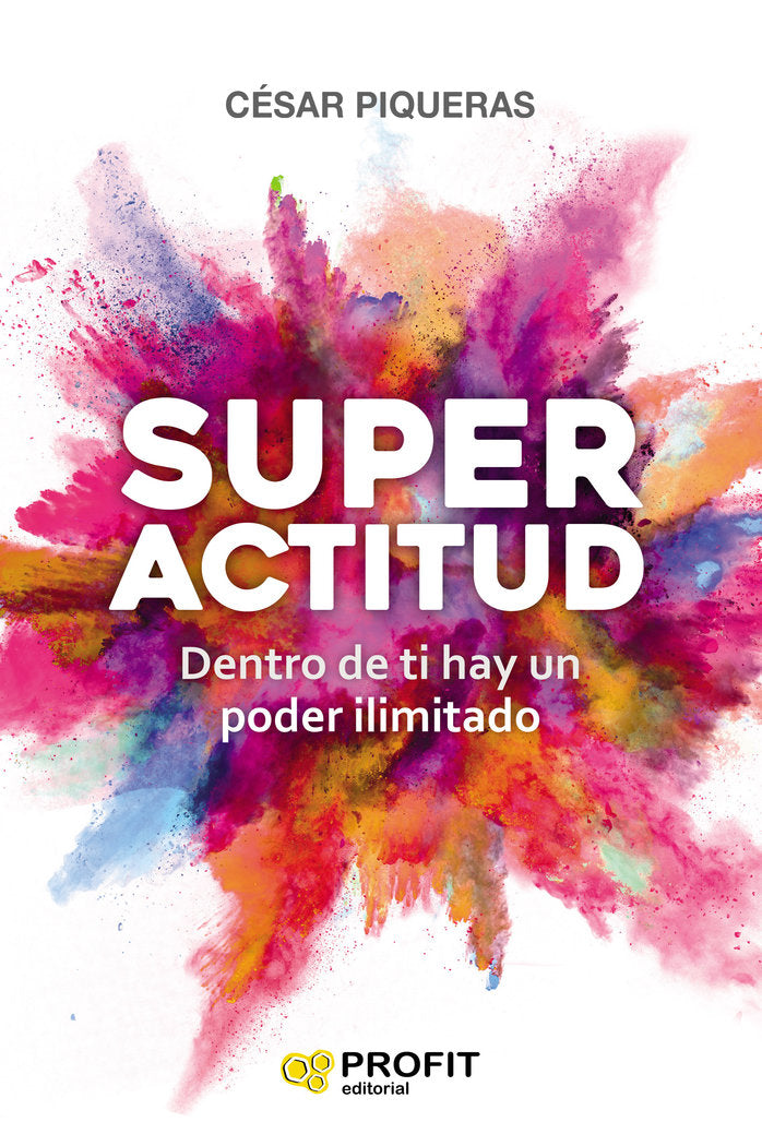 Superactitud, de Piqueras Gómez de Albacete, César | portada del libro