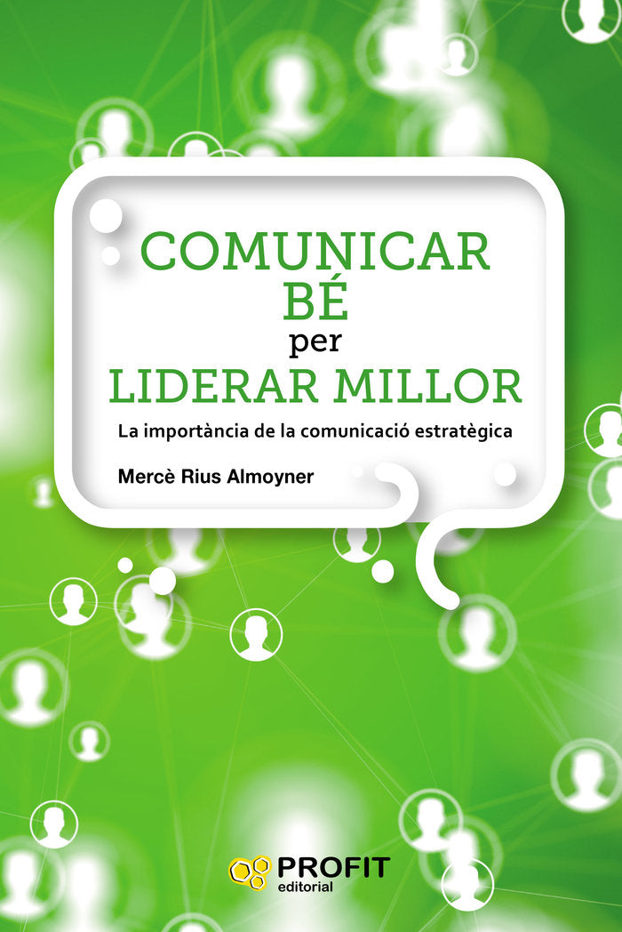Comunicar be per liderar millor, de Rius Almoyner, Mercè | portada del libro
