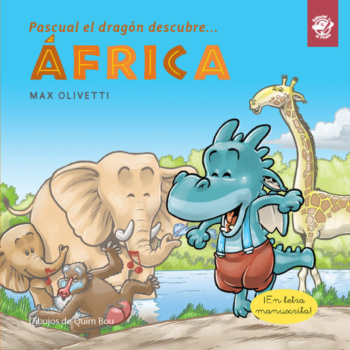 Pascual el dragón descubre África - Libros para niños en letra ligada, manuscrita, cursiva, de Olivetti | portada del libro