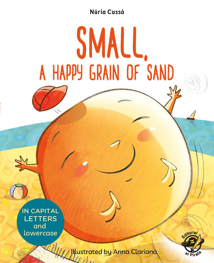 Small, a Happy Grain of Sand, de CUSSO GRAU, NURIA | portada del libro