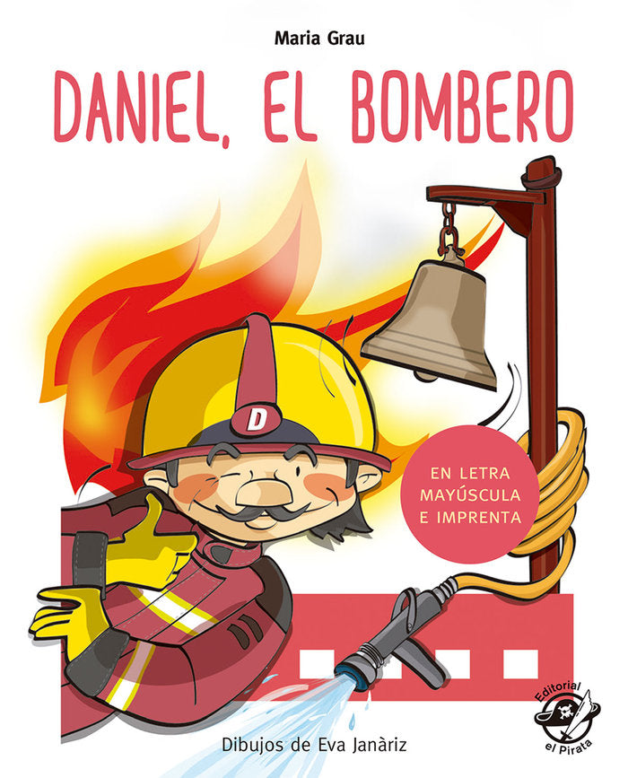 Daniel el bombero, de Grau Saló, Maria | portada del libro