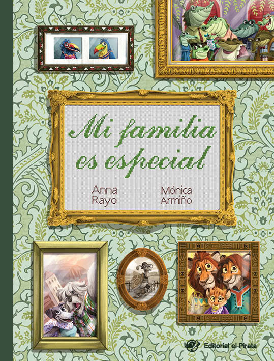Mi familia es especial - Libro infantil en letra mayúscula, de Rayo, Anna | portada del libro