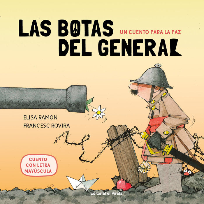 Un cuento para la paz - Las botas del general, de Ramon, Elisa | portada del libro