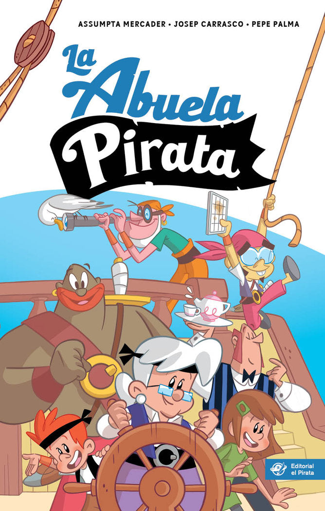 La abuela pirata - Libro para niños de 10 años, de Mercader Solà, Assumpta | portada del libro