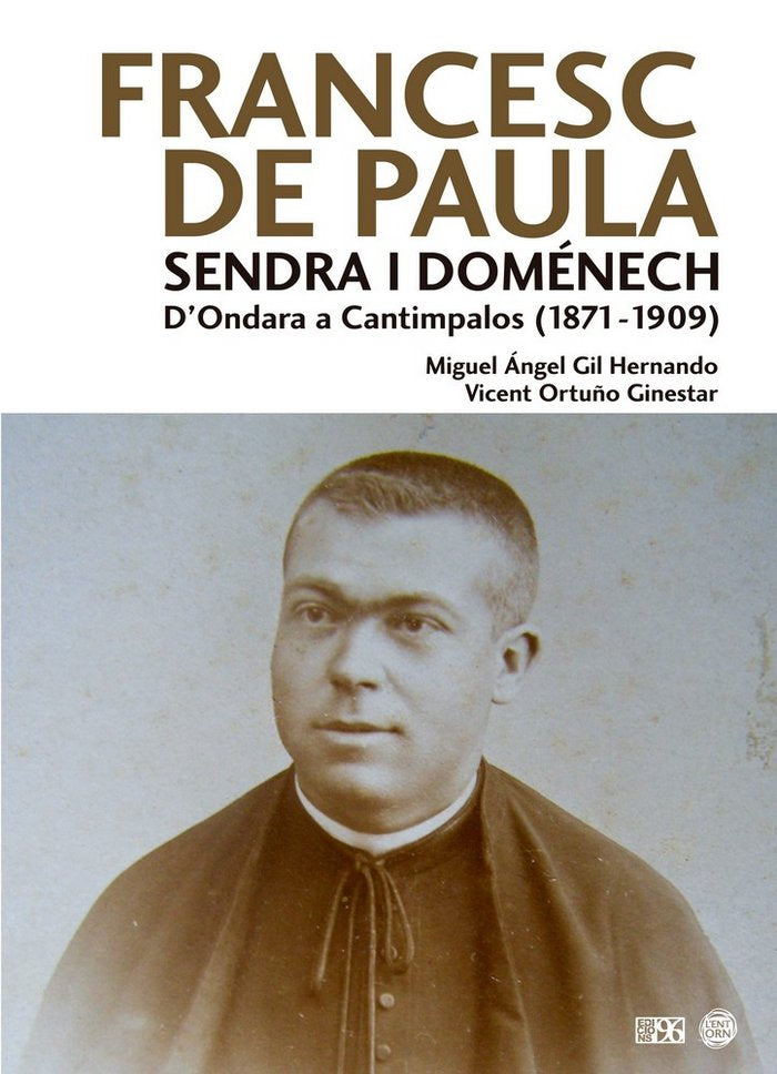 Francesc de Paula Sendra i Doménech, de Miguel Ángel, Gil Hernando | portada del libro