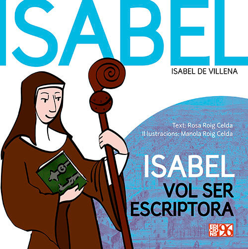 Isabel vol ser escriptora, de Roig Celda, Rosa | portada del libro