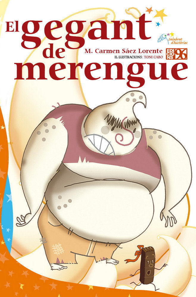 El gegant de merengue, de Sáez Lorente, María del Carmen | portada del libro