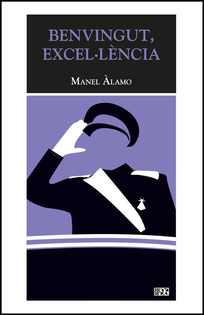 Benvingut, Excel·lència, de Álamo García, Manel | portada del libro