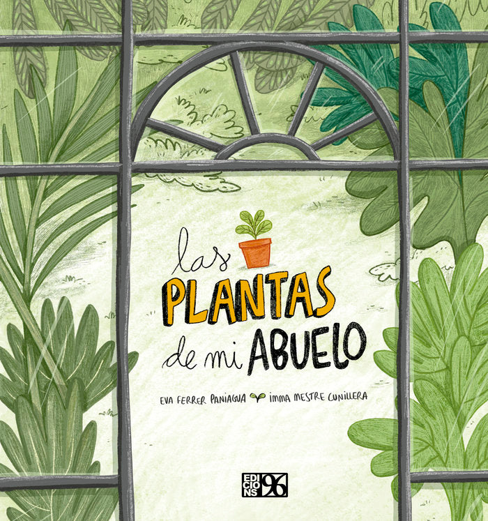 Las plantas de mi abuelo, de , Ferrer Paniagua, Eva | portada del libro