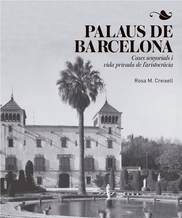 Palaus de Barcelona, de Creixell Cabeza, Rosa M. | portada del libro