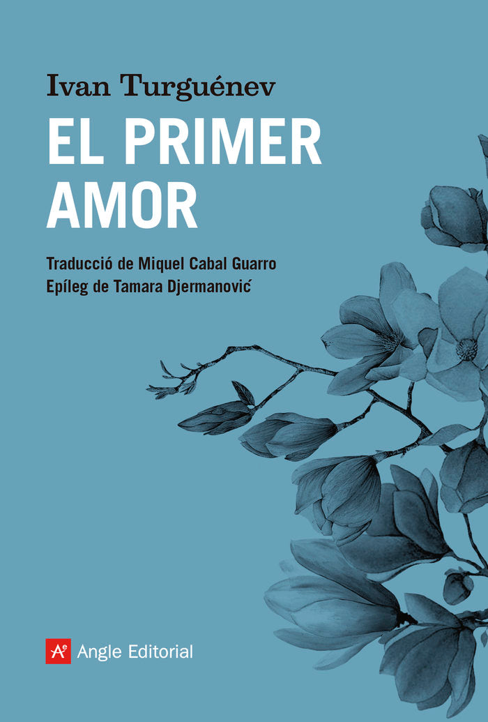 El primer amor, de Turguénev, Ivan | portada del libro