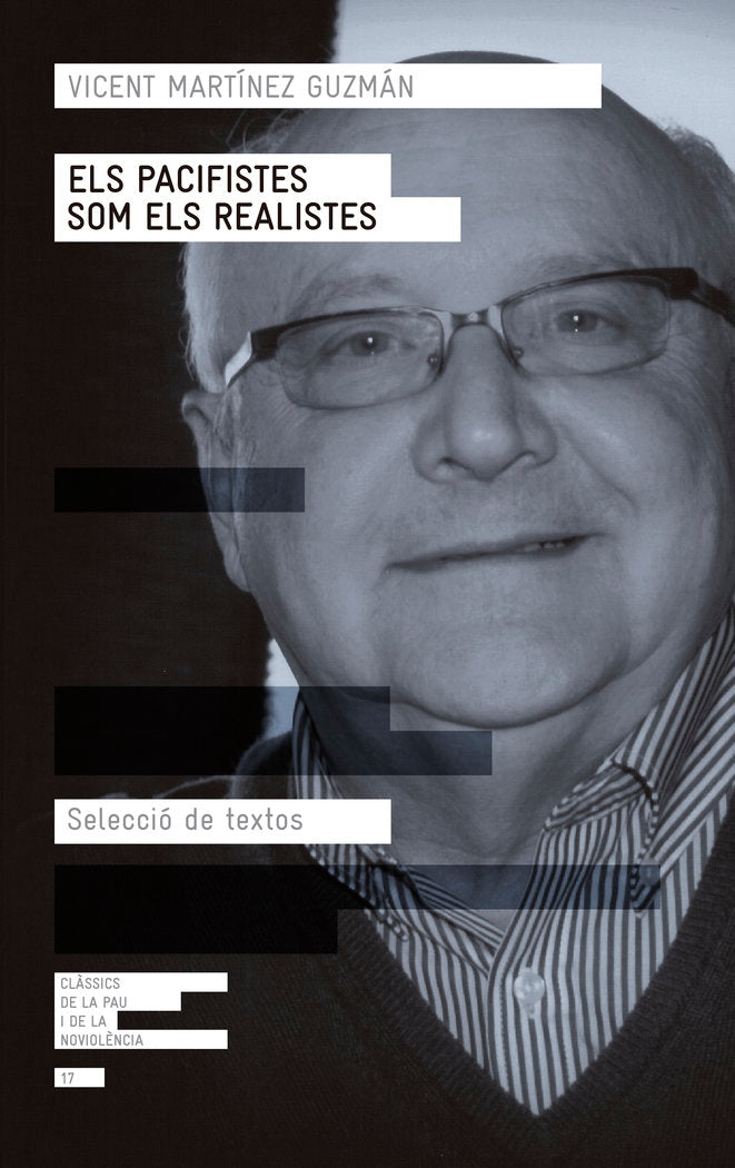 Els pacifistes som els realistes, de Martínez Guzmán, Vicent | portada del libro