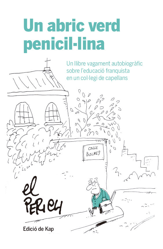 Un abric verd penicil·lina, de Perich Escala, Jaume | portada del libro