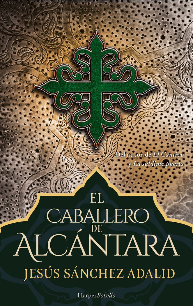 El caballero de Alcántara, de Sánchez Adalid, Jesús | portada del libro