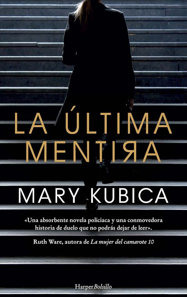 La última mentira, de Kubica, Mary | portada del libro