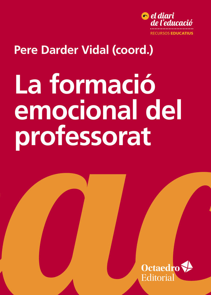 La formaciÑ emocional del professorat, de Darder Vidal, Pere | portada del libro