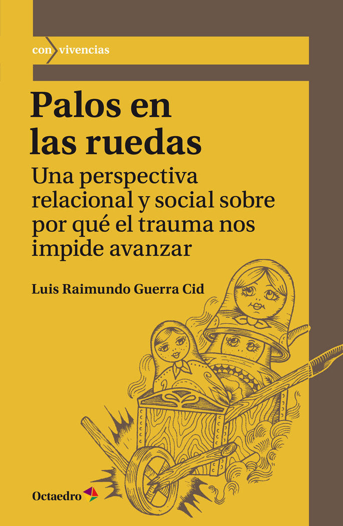 Palos en las ruedas, de Guerra Cid, Luis Raimundo | portada del libro