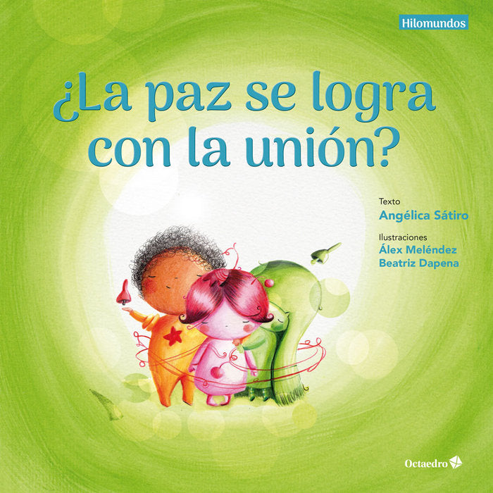 ÀLa paz se logra con la uniùn?, de Lucas Sátiro, Angélica | portada del libro