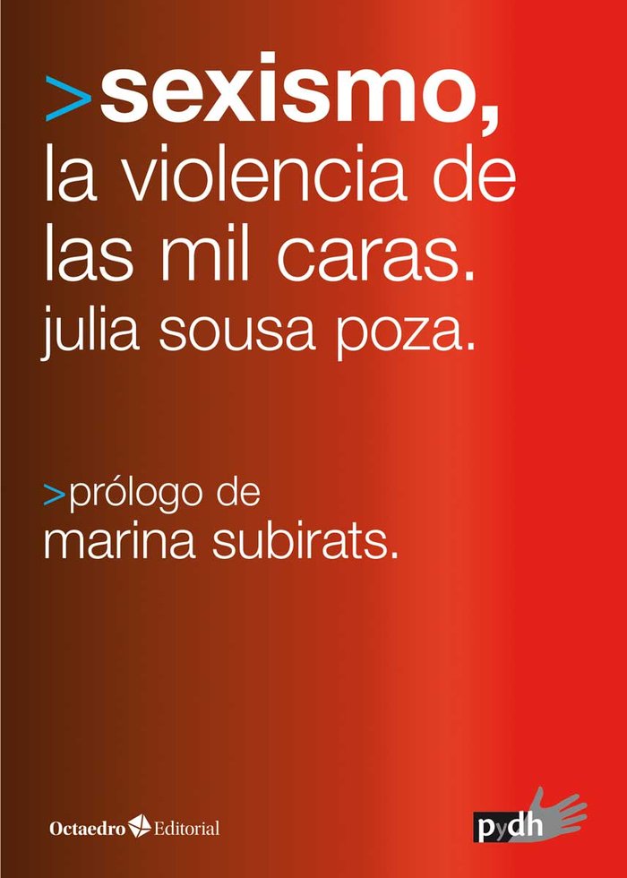 Sexismo, las mil caras de la violencia, de Sousa Poza, Julia | portada del libro