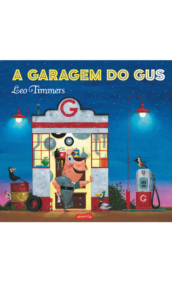 A garagem do Gus, de TIMMERS, LEO | portada del libro