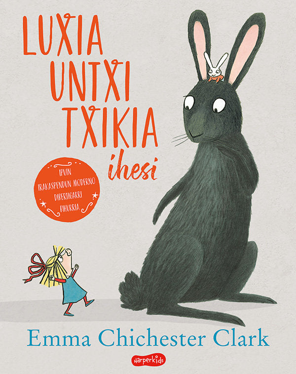 Luxia Untxi Txikia ihesi, de Chichester Clark, Emma | portada del libro