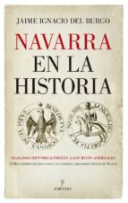 NAVARRA EN LA HISTORIA, de JAIME IGNACIO DEL BURGO | portada del libro