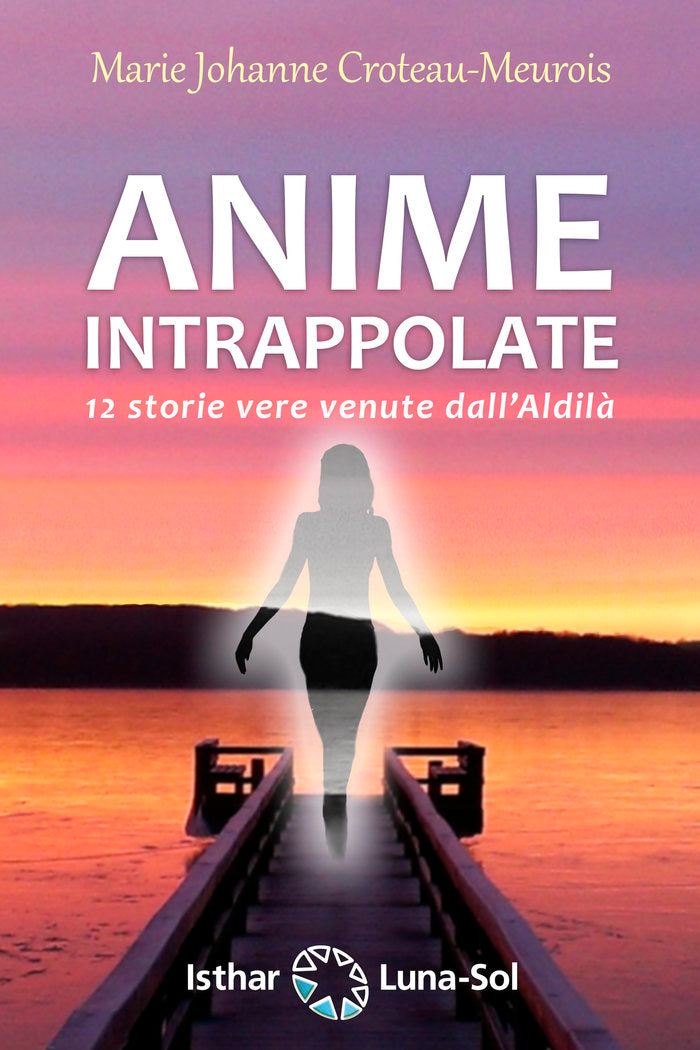 Anime intrappolate, de Croteau-Meurois, Marie Johanne | portada del libro