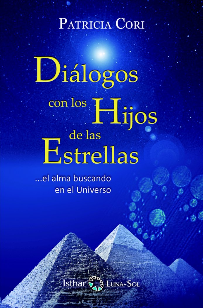 Diálogo con los Hijos de las Estrellas, de Cori, Patricia | portada del libro