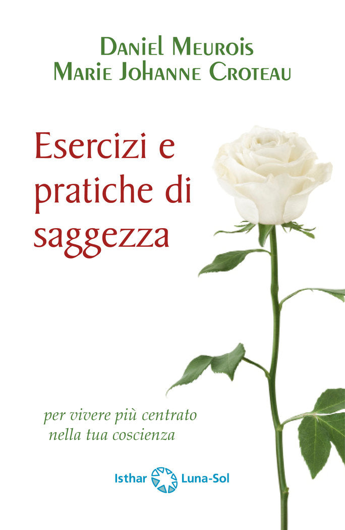 Esercizi e pratiche di saggezza, de Meurois, Daniel | portada del libro