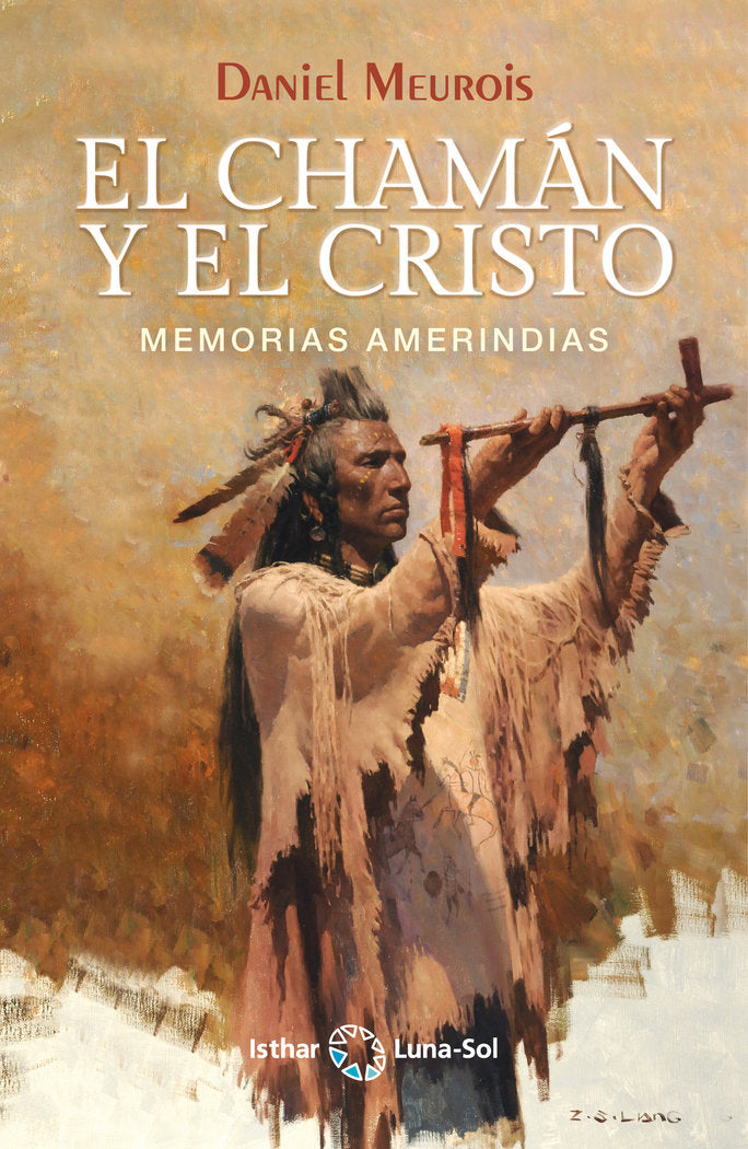 El Chamán y el Cristo, de Meurois, Daniel | portada del libro