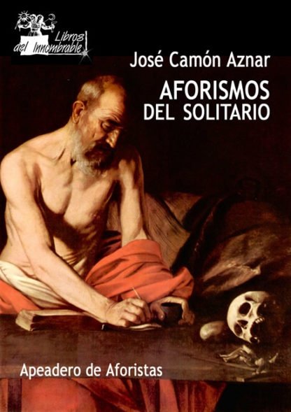 Aforismos del solitario, de Camón Aznar, José | portada del libro