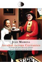 ARRABAL VERSUS CERVANTES, de Juan Mairena | portada del libro
