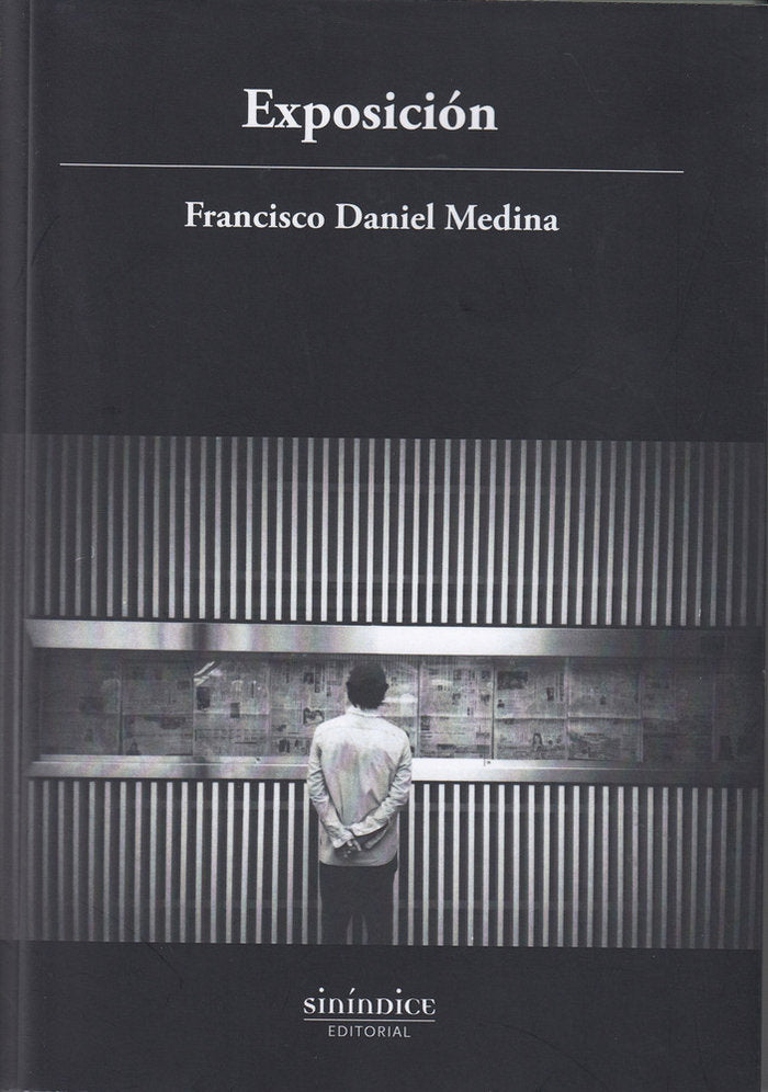 Exposición, de Medina, Francisco Daniel | portada del libro
