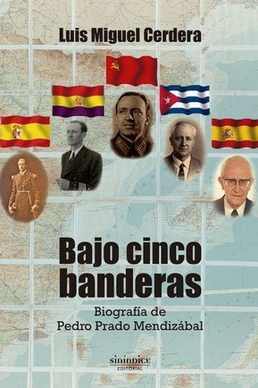 Bajo cinco banderas, de Cerdera, Luis Miguel | portada del libro