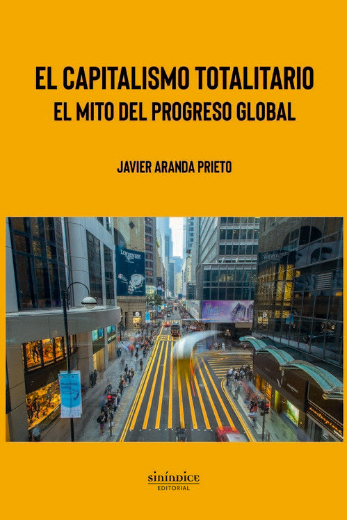 El capitalismo totalitario, de Aranda Prieto, Javier | portada del libro