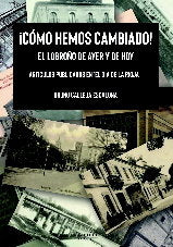 COMO HEMOS CAMBIADO!, de Calleja Escalona | portada del libro