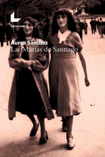 Las Marías de Santiago, de Sánchez | portada del libro