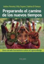 Preparando el camino de los nuevos tiempos, de ANDREA NATALIA NOVOTNY | portada del libro