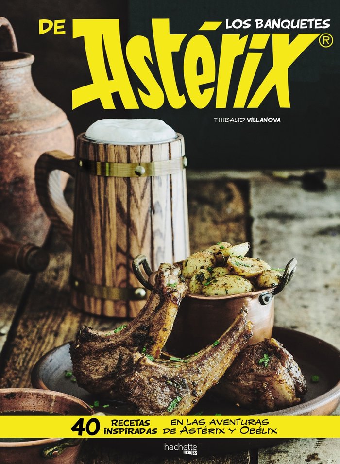 LOS BANQUETES DE ASTERIX, de VILLANOVA, THIBAUD | portada del libro