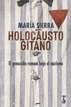Holocausto gitano, de Sierra Alonso, María | portada del libro