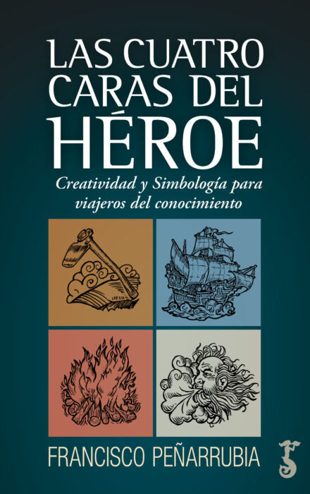 CUATRO CARAS DEL HEROE, LAS, de PEÑARRUBIA, FRANCISCO | portada del libro