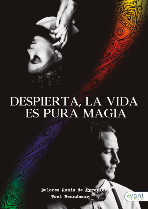 Despierta, la vida es pura magia, de Antonio Benássar | portada del libro